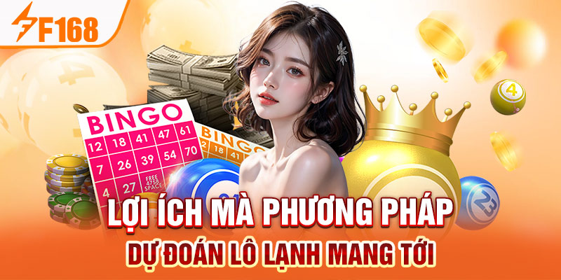 Bí quyết soi cầu lô gan F168 siêu đơn giản và hiệu quả Lợi ích mà phương pháp dự đoán lô lạnh mang tới
